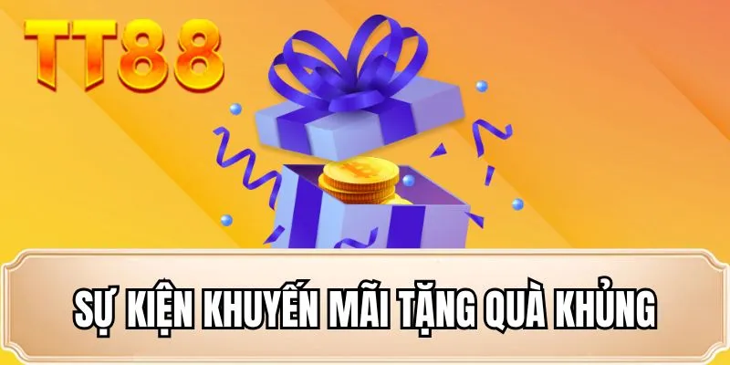 Sự kiện khuyến mãi tặng quà khủng